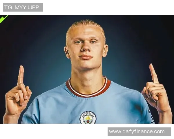 哈兰德狂揽五球曼城创欧冠历史新高7比0横扫莱比锡